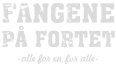 fangene pa fortet